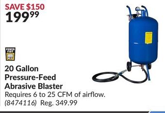 Princess Auto 20 gallon pressure-feed abrasive blaster offer