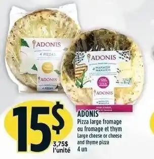 Marché Adonis Adonis Large Cheese or Cheese and Thyme Pizza offer