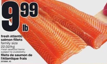 Independent Grocer Fresh atlantic salmon fillets family size offer