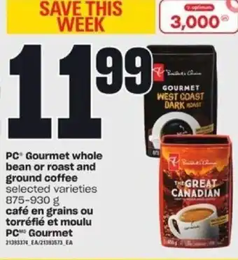 Independent Grocer PC Gourmet whole bean or roast and ground coffee 875-930g offer