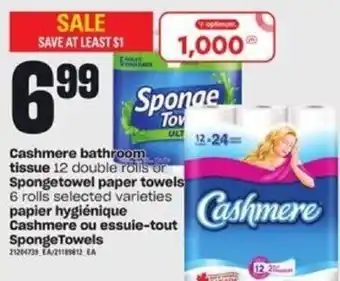 Independent Grocer Cashmere bathroom tissue 12 double rolls or Spongetowel paper towels 6 rolls offer