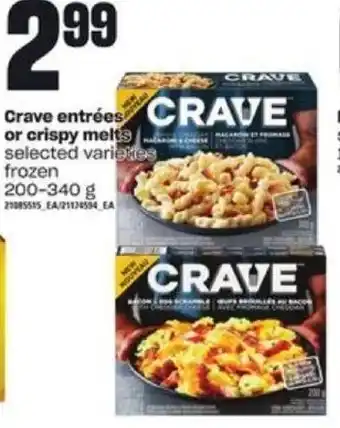 Independent Grocer Crave entrees or crispy melts 200-340g offer