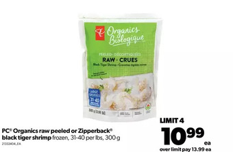 Real Canadian Superstore Pc organics raw peeled or zipperback black tiger shrimp offer
