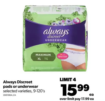 Real Canadian Superstore Always discreet pads or underwear offer