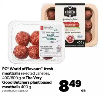 Real Canadian Superstore Pc world of flavours fresh meatballs, or the very good butchers plant based meatballs offer