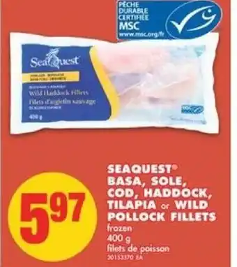 No Frills Seaquest basa, sole, cod, haddock, tilapia or wild pollock fillets offer