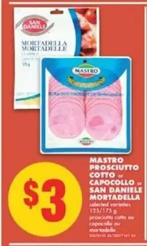 No Frills Mastro prosciutto cotto capocollo san daniele mortadella offer