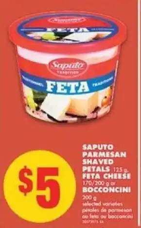 No Frills Saputo parmesan shaved petals feta cheese offer