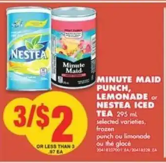 No Frills Minute maid punch, lemonade or nestea iced tea offer