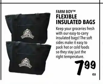 Farm Boy Flexible insulated bags offer