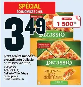 Provigo Delissio Thin Crispy Crust Pizza 475-550 g offer