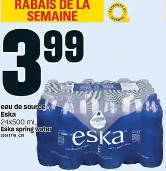 Provigo Eska Spring Water 24x500 ml offer