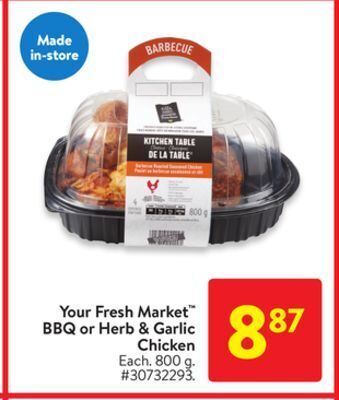 Walmart Your fresh market™ bbq or herb & garlic chicken offer