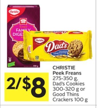 Foodland Christie peek freans 275-350 g, dad's cookies 300-320 g or good thins crackers 100 g offer