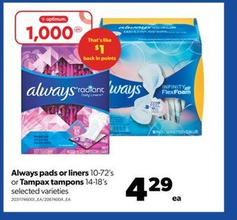 Real Canadian Superstore Always pads or liners 10-72's or tampax tampons 14-18's offer