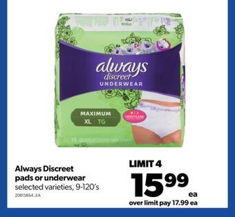 Real Canadian Superstore Always discreet pads or underwear, 9-120's offer