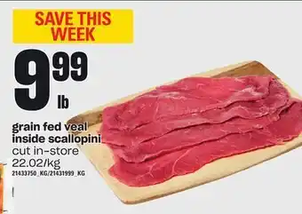 Loblaws Grain fed veal inside scallopini offer