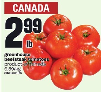 Loblaws Greenhouse beefsteak tomatoes offer