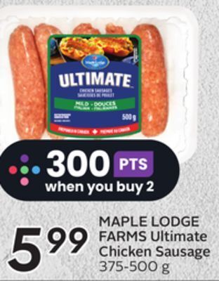 Sobeys Maple lodge farms ultimate chicken sausage offer