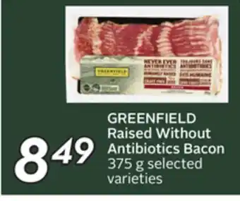 Sobeys Greenfield raised without antibiotics bacon offer