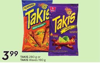 Sobeys Takis 280 g or takis waves 190 g offer