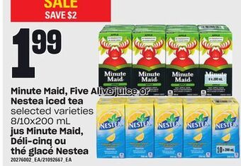 Independent Grocer Minute maid, five alive juice or nestea iced tea, 8/10x200 ml offer