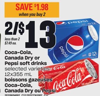 Independent Grocer Coca-cola, canada dry or pepsi soft drinks, 12x355 ml offer
