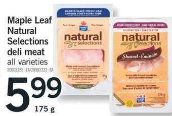 Fortinos Maple leaf natural selections deli meat, 175 g offer