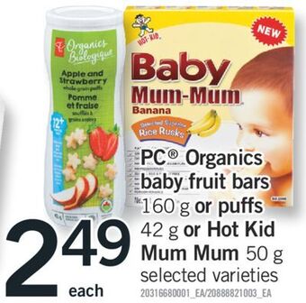 Fortinos Pc® organics baby fruit bars, 160 g or puffs, 42 g or hot kid mum mum, 50 g offer
