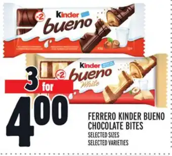 Metro Ferrero kinder bueno chocolate bites offer