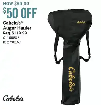 Cabela's Cabela's auger hauler offer