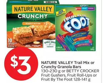 Foodland Nature valley trail mix or crunchy granola bars or betty crocker fruit gushers, fruit roll-ups or fruit by the foot offer