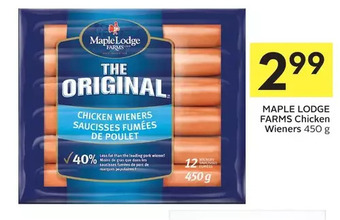 Foodland Maple lodge farms chicken wieners offer