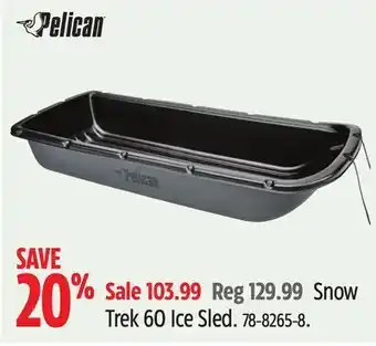 Canadian Tire Pelican trek 60 ice sled offer