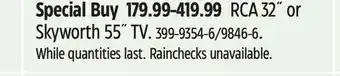 Canadian Tire Rca 32" or skyworth 55" tv offer