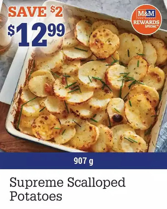 M & M Food Market Supreme scalloped potatoes offer
