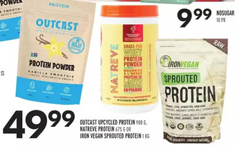 Sobeys Outcast upcycled protein, natreve protein or iron vegan sprouted protein offer