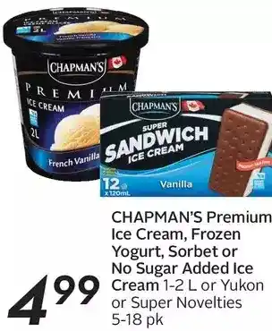 Sobeys Chapman's premium ice cream, frozen yogurt, sorbet or no sugar added ice cream or yukon or super novelties offer