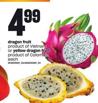 Loblaws Dragon fruit or yellow dragon fruit offer