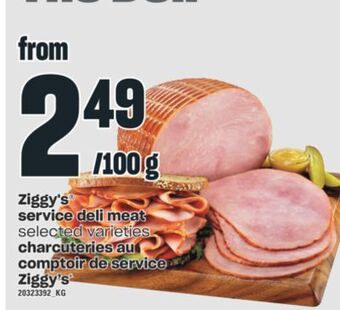 Valu-mart Charcuteries au comptoir de service ziggy's offer