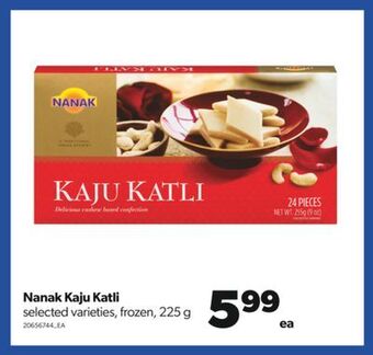 Real Canadian Superstore Nanak kaju katli, 225 g offer