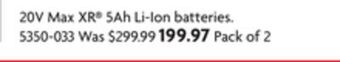 Home Hardware 20v max xr® 5ah li-ion batteries. offer