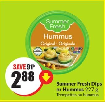 FreshCo Summer fresh dips or hummus 227 g offer