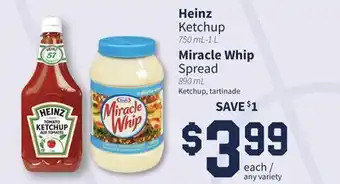 FreshCo Heinz ketchup 750 ml-1 l miracle whip spread 890 ml offer