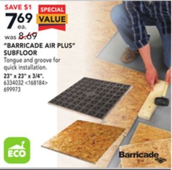 RONA Barricade "barricade air plus" subfloor 23" x 23" x 3/4" offer
