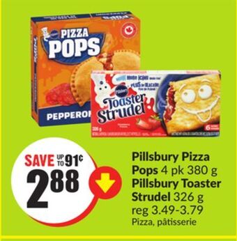 Chalo FreshCo Pillsbury pizza pops 4 pk 380 g pillsbury toaster strudel 326 g offer