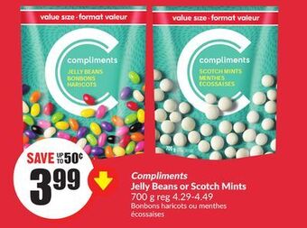 Chalo FreshCo Compliments jelly beans or scotch mints 700 g offer