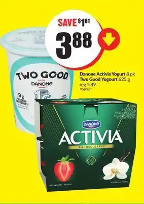 Chalo FreshCo Danone activia yogurt 8 pk two good yogourt 625 g offer