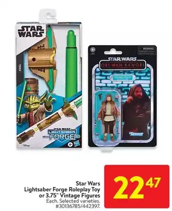 Walmart Star wars lightsaber forge roleplay toy or 3.75'' vintage figures offer