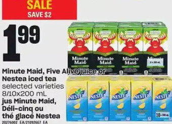 Independent Grocer Minute maid, five alive juice or nestea iced tea offer